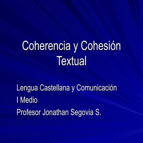 Coherencia y cohesión textual