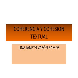 Coherencia y cohesion textual diapo...