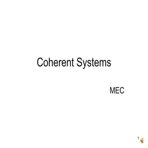 Coherent systems