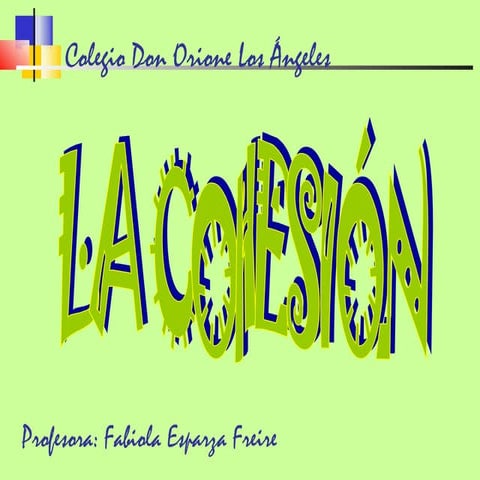 Cohesión muy completo todo