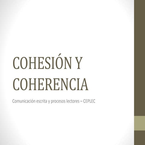 Cohesión y coherencia
