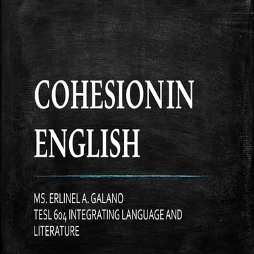 English Discourse - Cohesion and Coherence | PPTX
