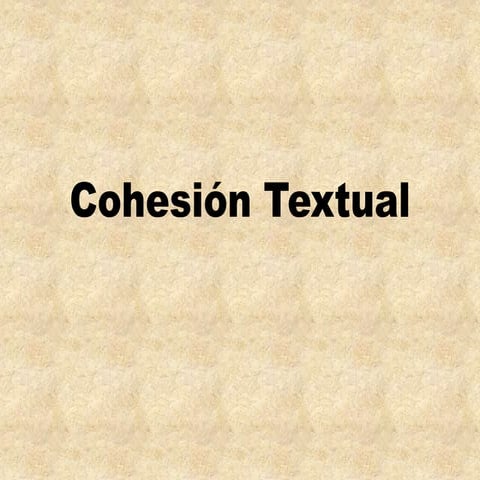 Cohesion textual