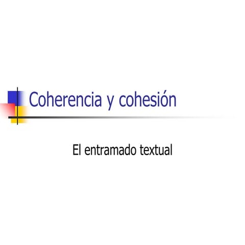 Cohesion y coherencia clase taller de texto
