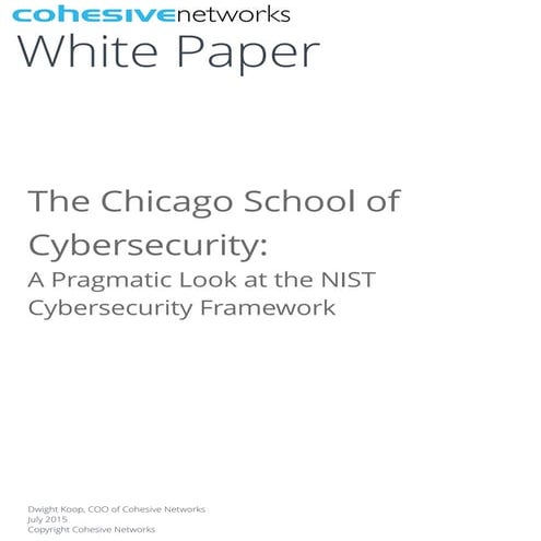 The Chicago School of Cybersecurity: A Pragmatic Look at the NIST Cybersecuri...