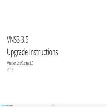 Cohesive networks Support Docs: VNS3 3.5 Upgrade Guide