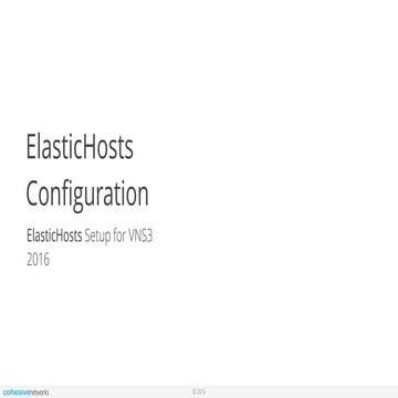 Cohesive Networks Support Docs: VNS3 Configuration for ElasticHosts 