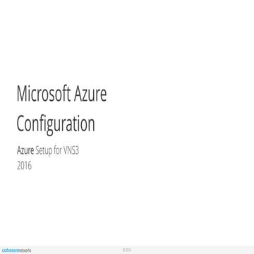 Cohesive Networks Support Docs: VNS3 Configuration in Azure 