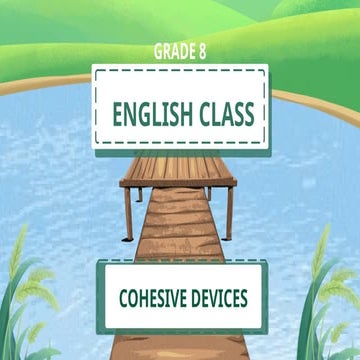 COHESIVE DEVICES.pptx. english 8 quarter