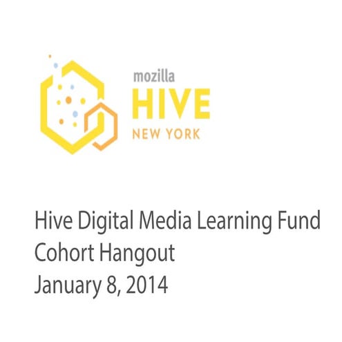 Hive NYC Cohort Meetup1.8.14