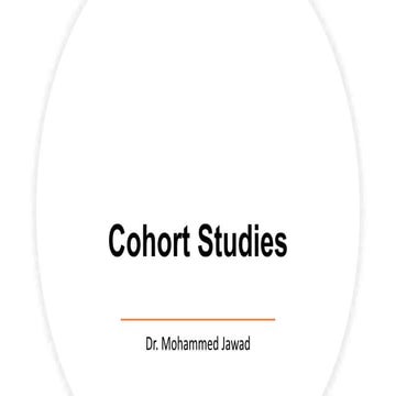 Cohort Studies by Dr. Mohammed Jawad 2020