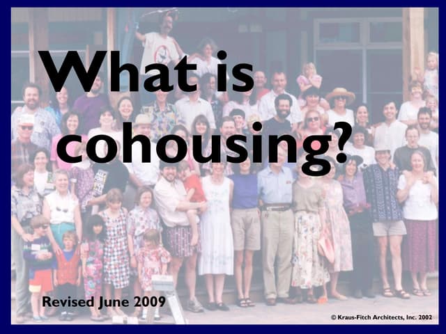 What is Cohousing?
