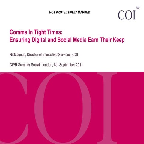 CIPR Social Summer - 'Comms in Tight Times' Nick Jones, COI