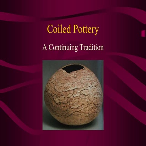 Coiled Pottery