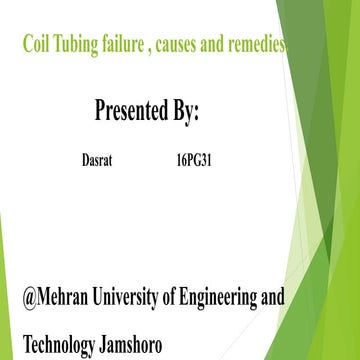 Coil tubing and its application, failures and causes of failures