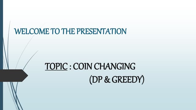 Coin change Problem (DP & GREEDY)