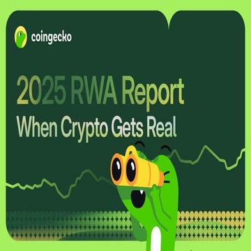 2025 RWA Report: When Crypto Gets Real | CoinGecko
