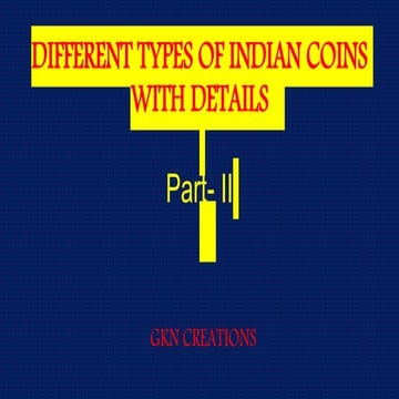 Indian Coins with details - Collections 1 | PPT