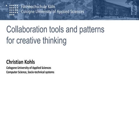 Collaboration Tools and Patterns for Creative Thinking