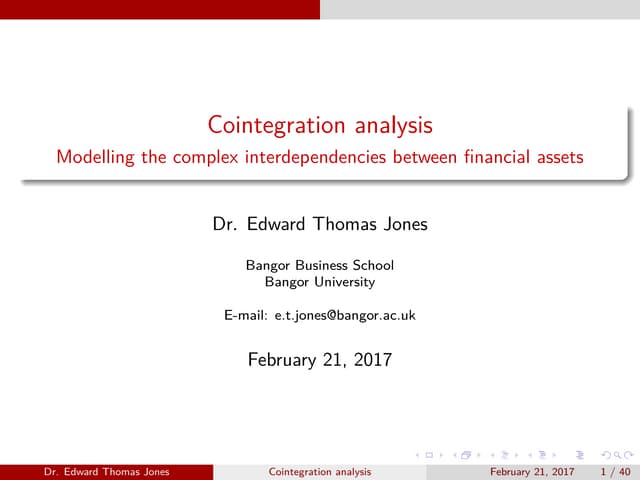 Cointegration analysis: Modelling the complex interdependencies between finan...