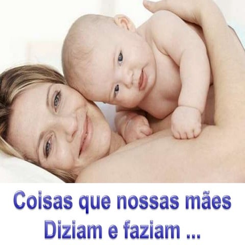 Coisas que nossas_maes_diziam 2