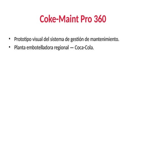 Coke_Maint_Pro_Edicion_CocaCola.pptjsjsjkqkw | PPTX