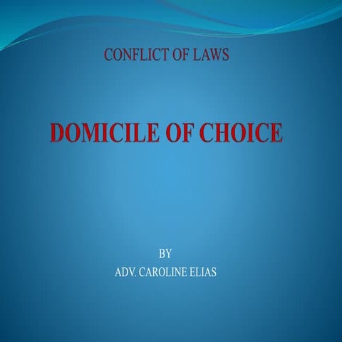 Domicile of Choice in Private International Law