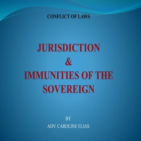 Jurisdiction and Immunities of the Sovereign