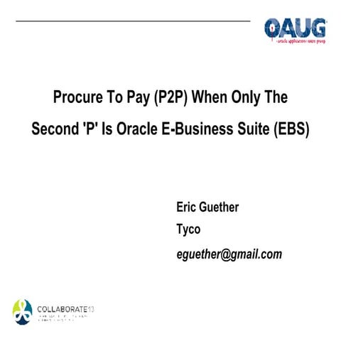 Oracle EBS: P2P with EBS Payables and Non-EBS Procurement