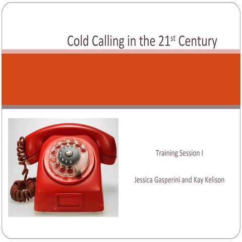 Cold Calling In The 21st Century