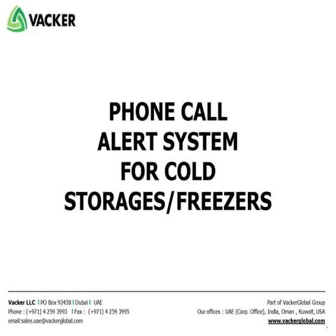 MONITORING AND ALERT SYSTEM FOR SENSITIVE COLD STORAGES | PPTX