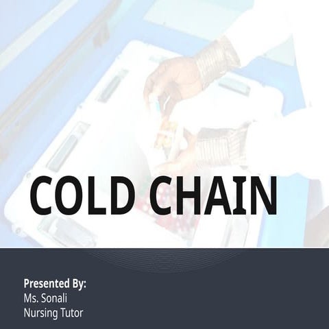 Cold chain | PPTX