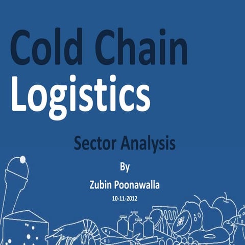 Cold chain logistics   sector analysis