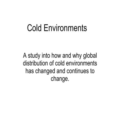 Cold Environments 
