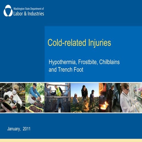 Cold Related Injuries - Cold Related Injuries