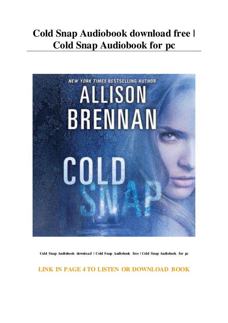 Cold Snap Audiobook download free Cold Snap Audiobook for pc