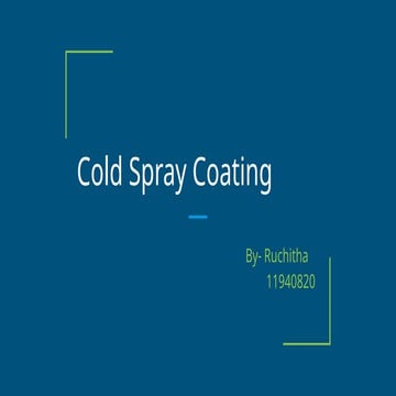 Comprehensive Overview of Cold Spray Coating Technology and ...