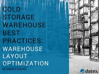 Cold Storage Warehouse Best Practices: Warehouse Layout Optimization