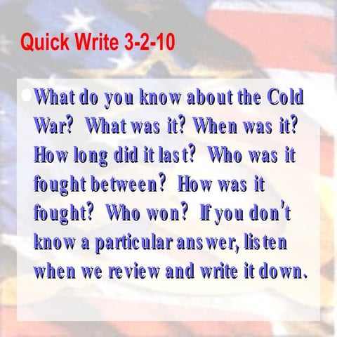 Cold War, What was it? Day 1