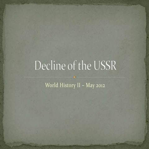 Decline of the USSR