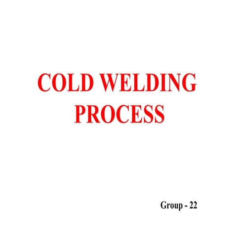 Cold welding