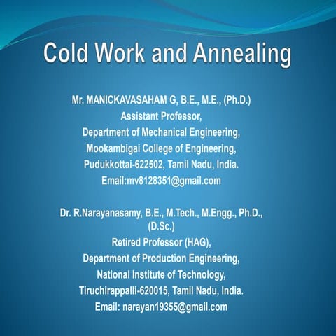 Cold Work and Annealing: Recovery, Recrystallization and Grain Growth