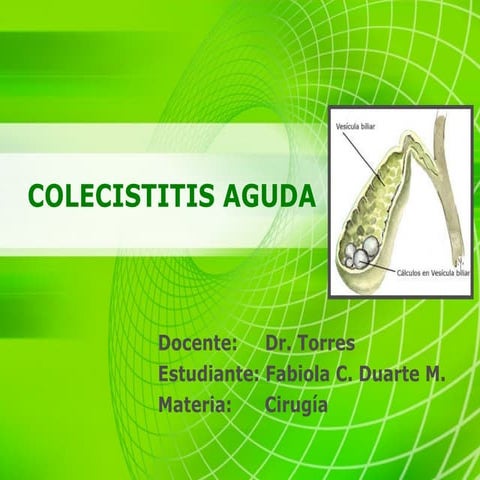 COLECISTITIS AGUDA presentación cirugía 1.ppt