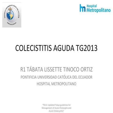 Colecistitis aguda tg2013 tabata tinoco