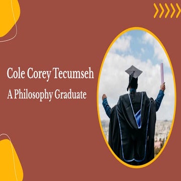 Cole Corey Tecumseh - A Philosophy Graduate | PDF