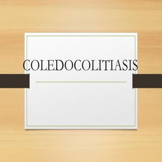 Coledocolitiasis