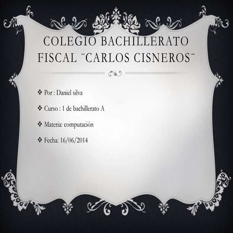 Colegio bachillerato fiscal ¨carlos cisneros¨