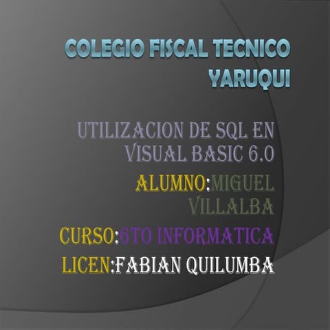 Como utilizar sql en visual basic 6 | PPTX