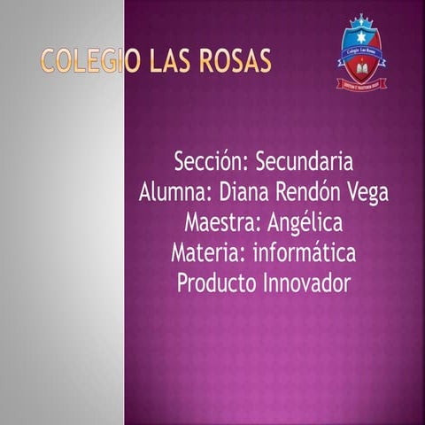 Colegio Las Rosas 'trabajo innovador' Diana Rendon 