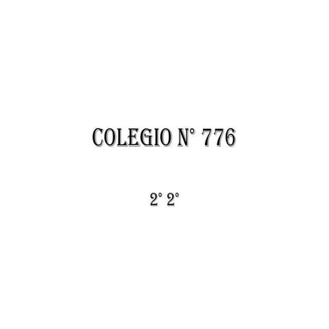 Colegio N° 776  2°2°